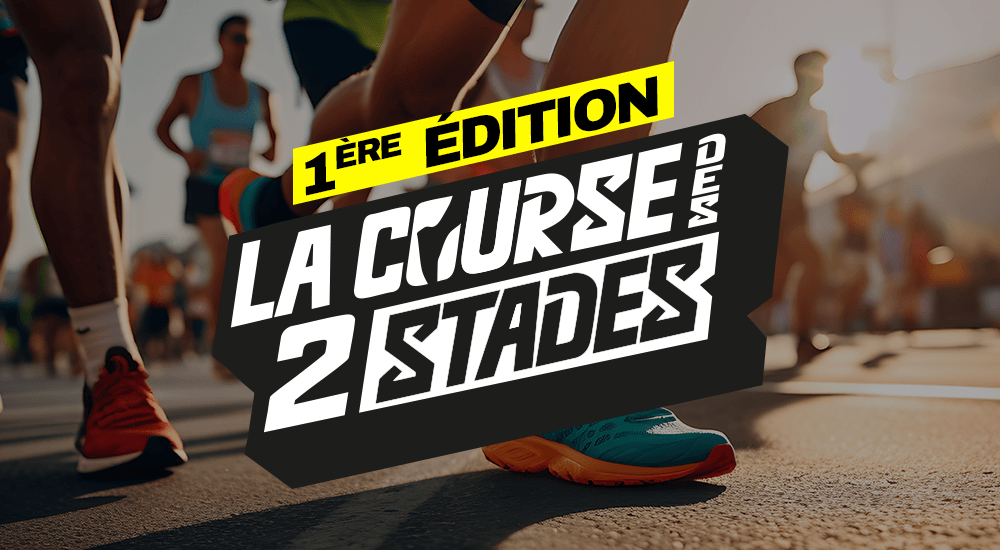 Course des 2 stades programme